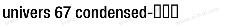 univers 67 condensed字体转换